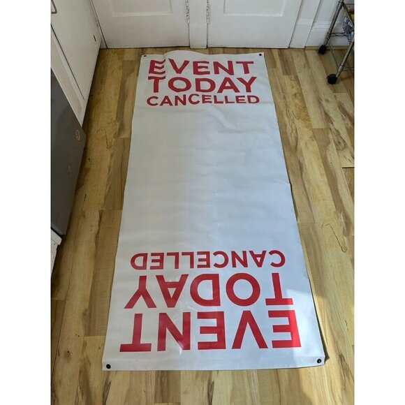 35 x 75” EVENT CANCELLED sign - Picture 1 of 12